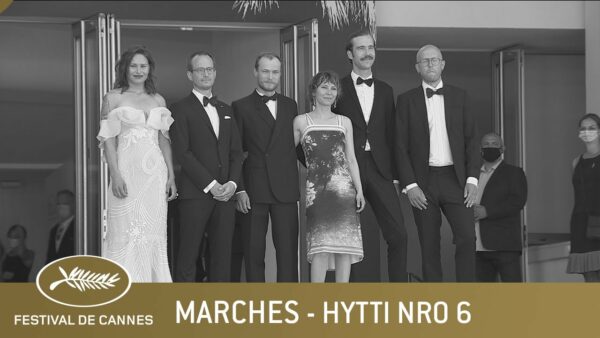 HYTTI NRO 6 – LES MARCHES – CANNES 2021 – VF