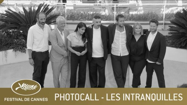 LES INTRANQUILLES – PHOTOCALL – CANNES 2021 – EV