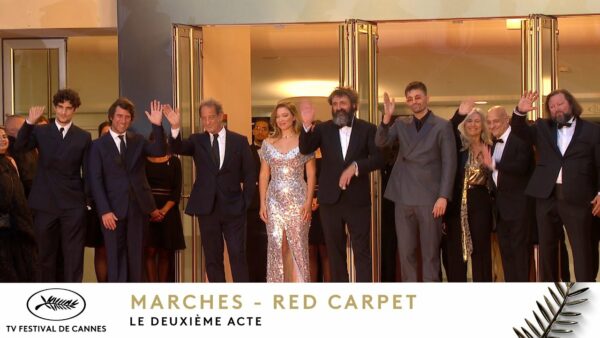 LE DEUXIEME ACTE – Les Marches – Français – Cannes 2024